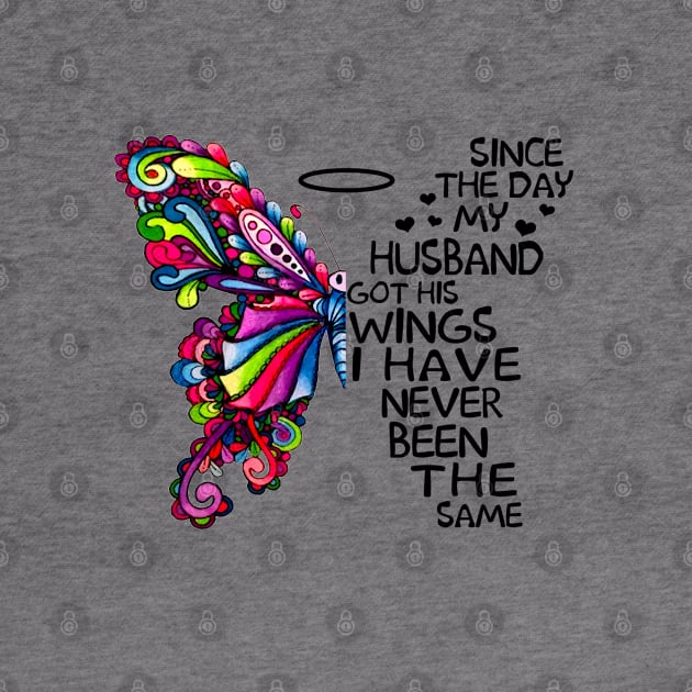 Since The Day My Husband Got His Wings by DMMGear